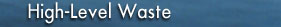 high-level waste disposition